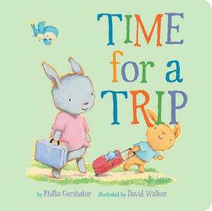Time for a Trip, Volume 10 by Phillis Gershator