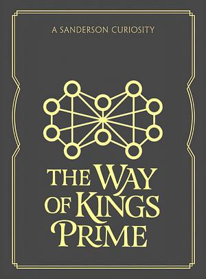 The Way Of Kings Prime by Brandon Sanderson