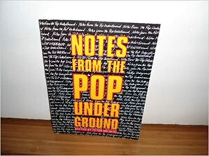 Notes from the Pop Underground by Peter Belsito