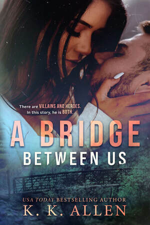 A Bridge Between Us by K.K. Allen