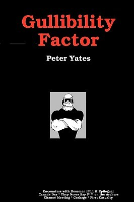 Gullibility Factor by Peter Yates