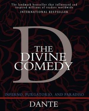 The Divine Comedy: Inferno, Purgatorio, and Paradiso by Henry Wadsworth Longfellow, Dante Alighieri