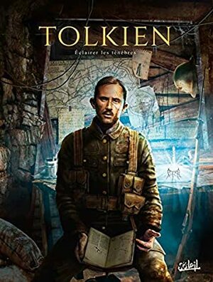 Tolkien - Eclairer les ténèbres by Willy Duraffourg, Giancarlo Caracuzzo