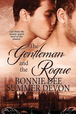 The Gentleman and the Rogue by Summer Devon, Bonnie Dee