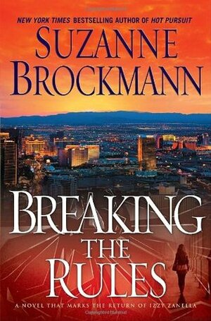 Breaking the Rules by Suzanne Brockmann