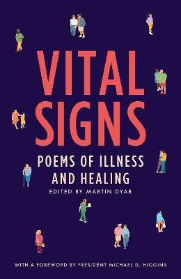 Vital Signs: Poems of Illness and Healing by Martin Dyar
