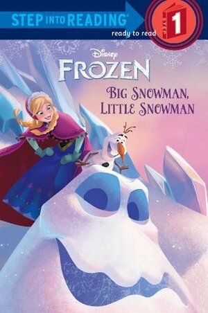 Big Snowman, Little Snowman (Disney Frozen) (Step into Reading) by The Walt Disney Company, Tish Rabe