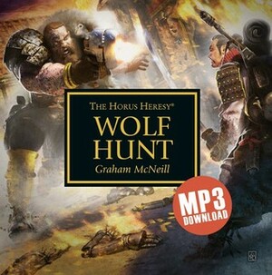 Wolf Hunt by Jonathan Keeble, David Timson, Luke Thompson, Graham McNeill, Gareth Armstrong, Simon Slater, Jane Collingwood, Samuel Gunn