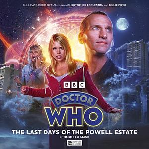 Doctor Who: The Last Days of the Powell Estate by Timothy X. Atack