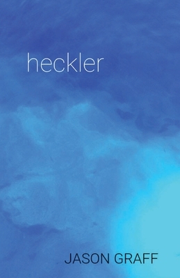heckler by Jason Graff