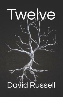 Twelve by David Russell