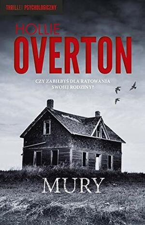 Mury by Hollie Overton