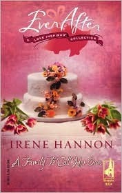 A Family To Call Her Own by Irene Hannon