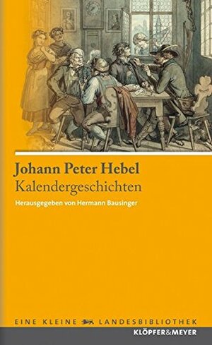 Kalendergeschichten by Hermann Bausinger, Johann Peter Hebel