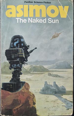 The Naked Sun by Isaac Asimov