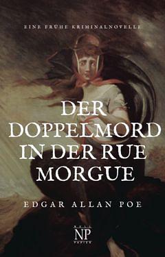 Der Doppelmord in der Rue Morgue by Edgar Allan Poe