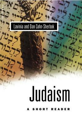 Judaism: A Short Reader by Dan Cohn-Sherbok, Lavinia Cohn-Sherbok