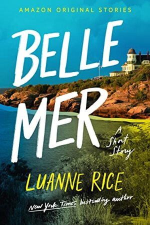 Belle Mer by Luanne Rice