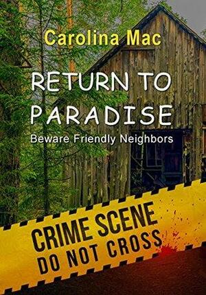 Return To Paradise by Carolina Mac