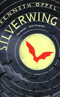 Silverwing by Kenneth Oppel