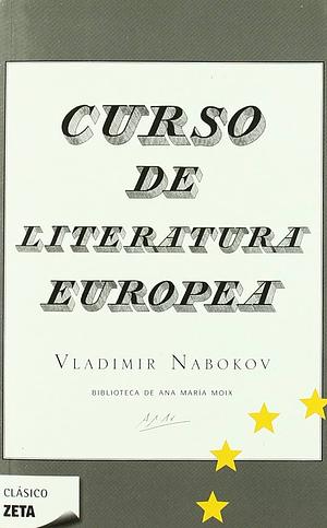 Curso de Literatura Europea by Vladimir Nabokov