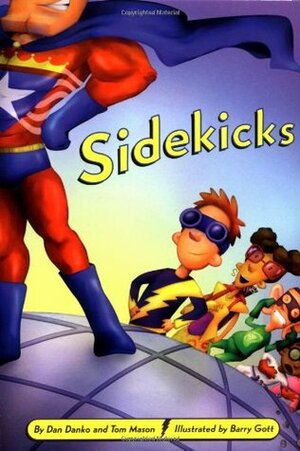 Sidekicks by Tom Mason, Dan Danko