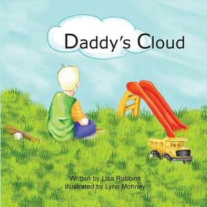 Daddy's Cloud by Lisa Robbins