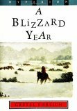 Blizzard Year by Gretel Ehrlich