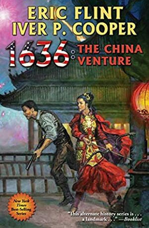1636: The China Venture by Iver P. Cooper, Eric Flint