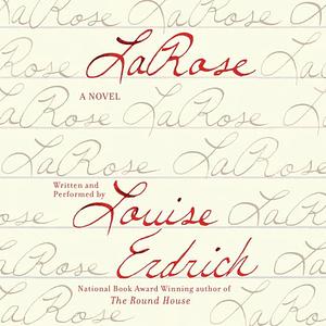 LaRose by Louise Erdrich