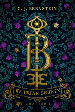 The Briar Society: Chapter 1 by C.J. Bernstein