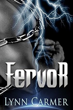 Fervor (The Fervor Chronicles Book 1) by Lynn Carmer, Mae South