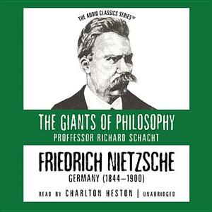 Friedrich Nietzsche: Germany (1844-1900) by Prof Richard Schacht