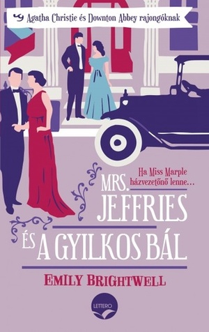 Mrs. Jeffries és a gyilkos bál by Emily Brightwell