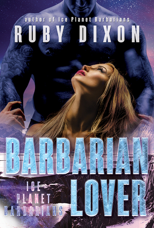 Barbarian Lover by Ruby Dixon