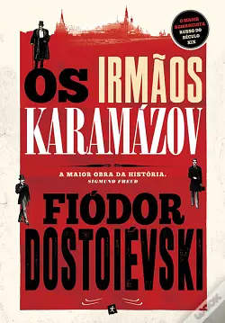 Os Irmãos Karamazov  by Fyodor Dostoevsky