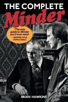 The Complete Minder by Brian Hawkins