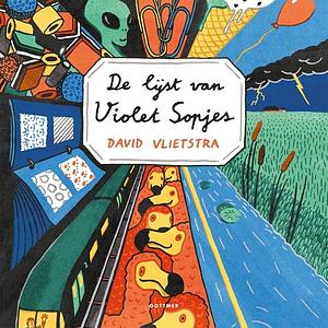 De lijst van Violet Sopjes by David Vlietstra