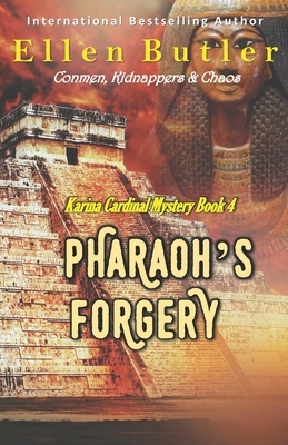 Pharaoh's Forgery by Ellen Butler