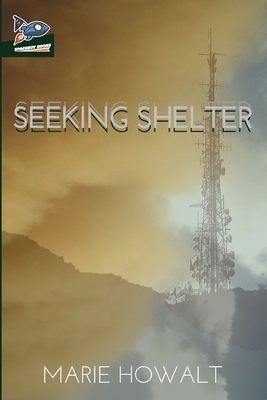 Seeking Shelter by Marie Howalt
