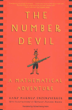 The Number Devil: A Mathematical Adventure by Rotraut Susanne Berner, Hans Magnus Enzensberger, Michael Henry Heim
