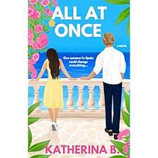 All at Once by Katherina B.