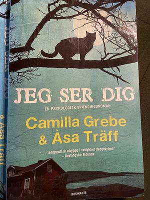 Jeg ser dig by Camilla Grebe