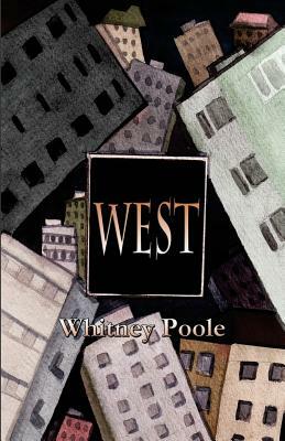 West by Whitney Poole