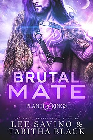 Brutal Mate by Lee Savino, Tabitha Black