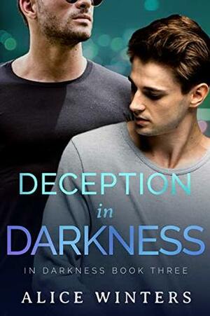 Deception in Darkness by Alice Winters