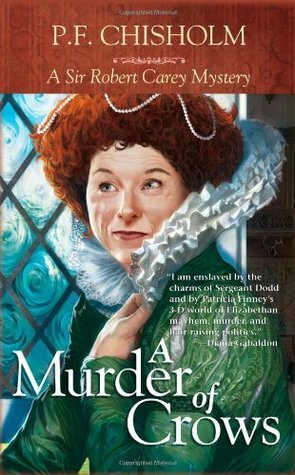 A Murder of Crows by Patricia Finney, P.F. Chisholm