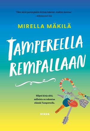 Tampereella rempallaan by Mirella Mäkilä