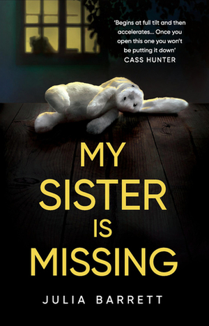 My Sister Is Missing by Julia Barrett