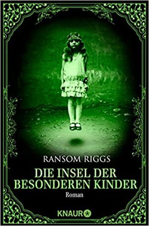 Die Insel der besonderen Kinder by Ransom Riggs